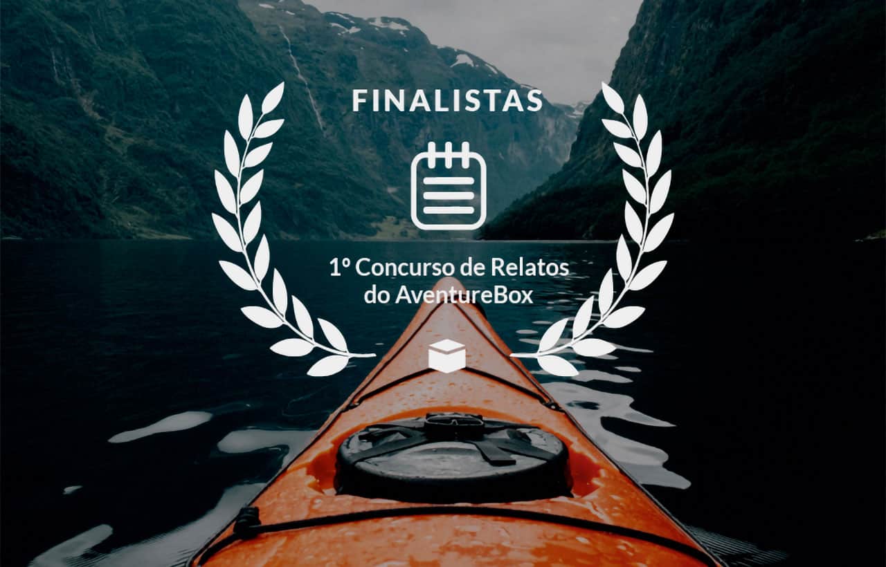 Conheça Os Finalistas Do 1º Concurso De Relatos De Aventuras Da Aventurebox